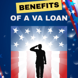 Benefits of a VA Loan
