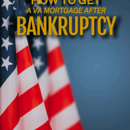 How To Get A VA Loan After Bankruptcy